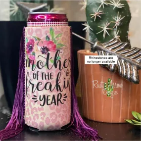 MOTHER OF THE FREAKIN' YEAR SLIM KOOZIE